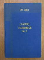 Ion Ghica - Scrieri economice (volumul 2)