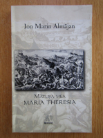 Ion Marin Almajan - Matusa mea Maria Theresia
