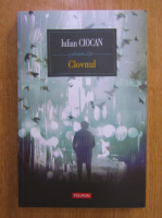 Iulian Ciocan - Clovnul
