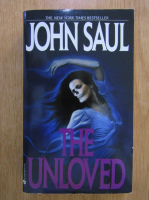 John Saul - The Unloved