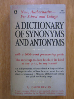 Joseph Devlin - A Dictionary of Synonyms and Antonyms