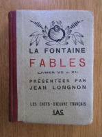 Anticariat: La Fontaine - Fables. Livre VII a XII