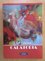 Lili Craciun - Calatoria