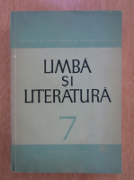Anticariat: Limba si literatura (volumul 7)