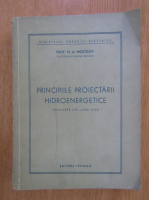 M. A. Mostcov - Principiile proiectarii hidroenergetice 