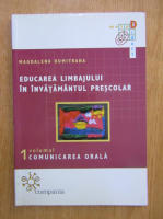 Magdalena Dumitrana - Educarea limbajului in invatamantul prescolar