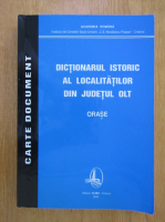 Nicolae Stoicescu - Dictionarul istoric al localitatilor din judetul Olt