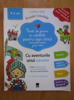 Pascale Genestine - Caiet de jocuri si activitati pentru copii isteti