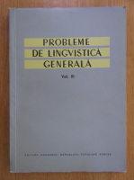 Probleme de lingvistica generala (volumul 3)