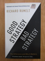 Richard Rumelt - Good Strategy, Bad Strategy