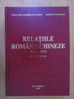 Romulus Ioan Budura - Relatiile romano-chineze 1880-1974