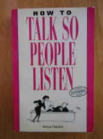Sonya Hamlin - How to Talk so People Lisen 