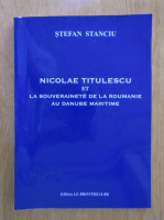 Stefan Stanciu - Nicolae Titulescu et la souverainete de la Roumanie au Danube maritime