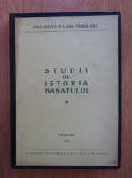 Studii de istoria Banatului (volumul 3)