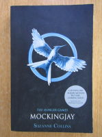 Anticariat: Suzanne Collins - The Hunger Games. Mockingjay