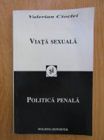 Valerian Cioclei - Viata sexuala si politica penala