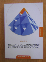 Vali Ilie - Elemente de management si leadership educational