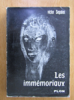 Victor Segalen - Les Immemoriaux