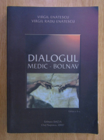 Virgil Enatescu - Dialogul medic-bolnav