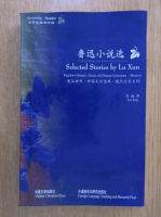 Xun Lu - Selected Stories (editie bilingva)