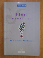 Al. Lascarov Moldovanu - Flori crestine