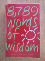 Barbara Ann Kipfer - 8,789 Words of Wisdom 