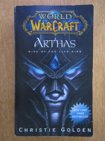 Christie Golden - World of Warcraft. Arthas