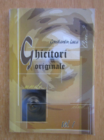 Constantin Luca - Ghicitori originale (volumul 1)