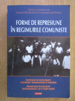 Cosmin Budeanca - Forme de represiune in regiunile comuniste