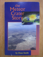 Anticariat: Dean Smith - The Meteor Crater Story