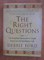 Anticariat: Debbie Ford - The Right Questions