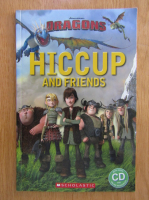 Dragons. Hiccup and Friends