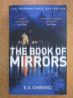 Anticariat: Eugen Ovidiu Chirovici - The Book of Mirrors