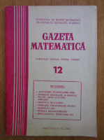 Gazeta matematica, anul LXXXI, nr. 12, 1976