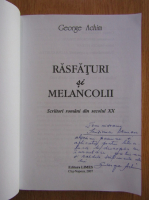 George Achim - Rasfaturi si melancolii (cu autograful autorului)