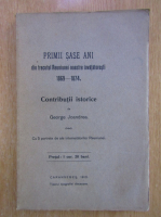 George Joandrea - Primii sase ani din trecutul reuniunei noastre invatatoresti 1869-1974