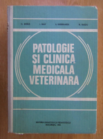 Horea Barza - Patologie si clinica medicala veterinara