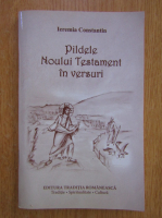 Ieremia Constantin - Pildele Noului Testament in versuri 