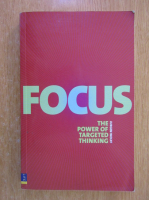 Jurgen Wolff - Focus. The Power of Targeted Thinking