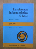 Liliane Juchli - L'assistenza infermieristica di base 