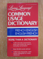 Living Language Common Usage Dictionary. French-English, English-French