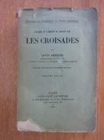 Louis Brehier - Les croisades