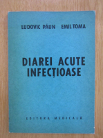 Ludovic Paun - Diarei acute infectioase 