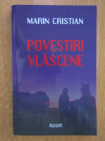 Marin Cristian - Povestiri Vlascene 