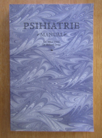 Mihai Ichim - Psihiatrie. Manual