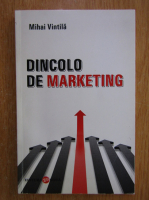 Mihai Vintila - Dincolo de marketing