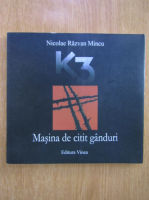 Anticariat: Nicolae Razvan Mincu - Masina de citit ganduri