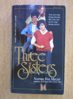 Anticariat: Norma Fox Mazer - Three Sisters 