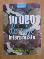 Pamela Ball - 10 000 de vise interpretate