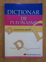 Anticariat: Rodica Sufletel Moroianu - Dictionar de pleonasme